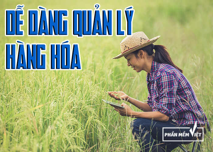 Dễ dàng quản lý hàng hóa